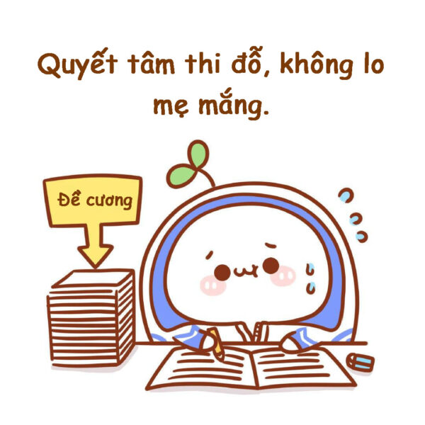 Tổng hợp Hình ảnh quyết tâm ôn thi để mẹ không la